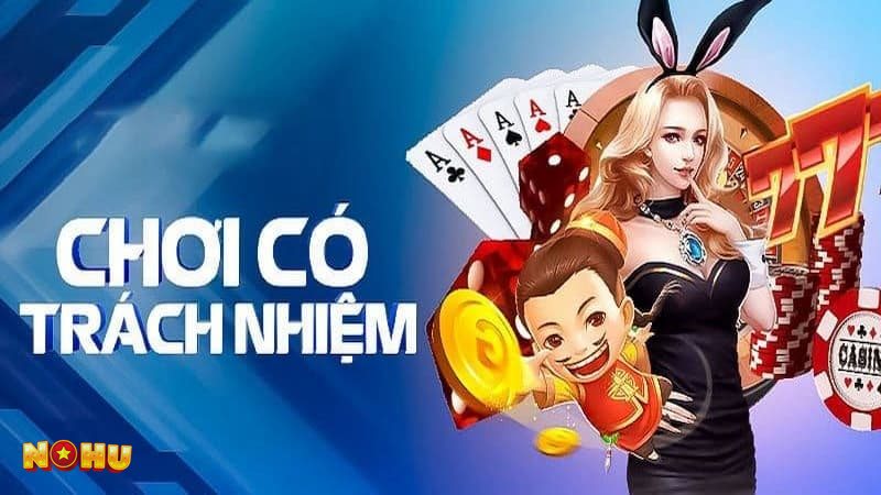 Trách Nhiệm Cá Cược - Duy trì môi trường chơi lành mạnh