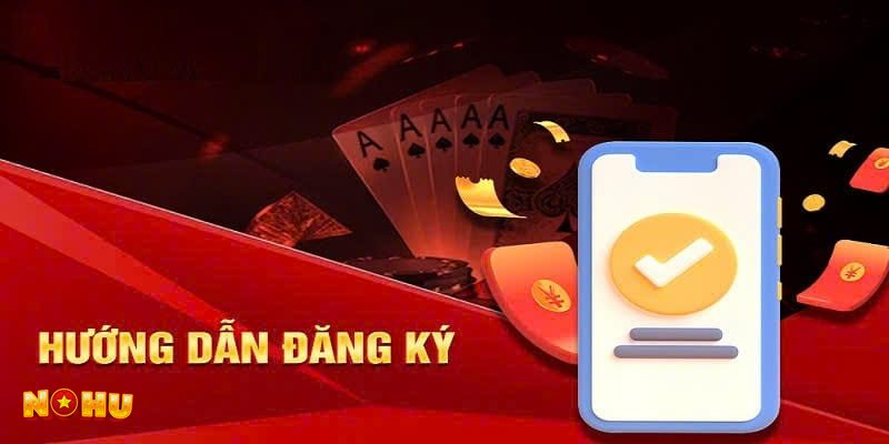 Đăng Ký NoHu90 - Vì sao không nên tạo tài khoản quá vội?